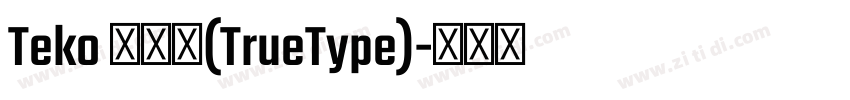 Teko 且体本(TrueType)字体转换